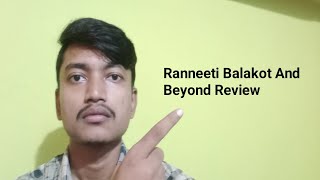 Ranneeti Balakot And Beyond Full Movie Review  Jimmy Shergill Lara Dutta [upl. by Yssim]