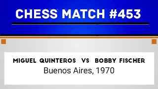 Miguel Quinteros vs Bobby Fischer • Buenos Aires 1970 [upl. by Rexana280]