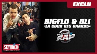 Bigflo amp Oli quotLa cour des grandsquot en live PlanèteRap [upl. by Rukna834]