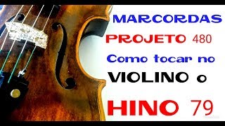 Hino CCB 77  aula violino projeto 480 [upl. by Sherfield]