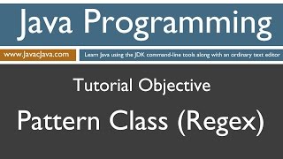 Learn Java Programming  Pattern Class Regex Tutorial [upl. by Gebelein]