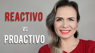 Reactivo VS Proactivo [upl. by Haram681]