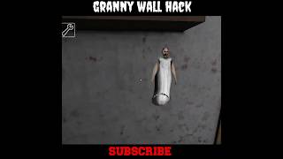 Granny 18 Horror Game Wall Hack shorts ytshorts granny youtubeshorts shortsfeed anime viral [upl. by Niro476]