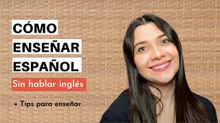 Como DAR CLASES DE ESPAÑOL PARA EXTRANJEROS en español  Tips para enseñar español online en español [upl. by Asiulairam]