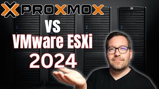 Proxmox vs ESXi in 2024 [upl. by Waiter]