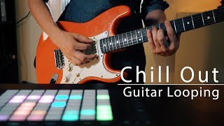 Chill Out Guitar Looping  Looping 7  The Middle [upl. by Melmon]