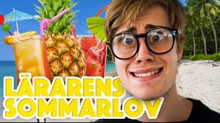 Lärarens Sommarlov [upl. by Lietman]