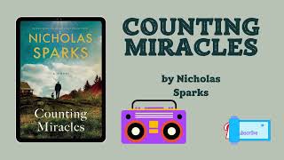 Counting Miracles Author by Nicholas Sparks  Audiobook  Book Reading 📖 [upl. by Irtemed908]