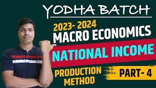 National income and Related Aggregates  Class 12 Macro economics Part 4 PRODUCTION METHOD [upl. by Ramses]