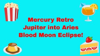 Jupiter into Aries Mercury Retrograde AND Blood Moon Total Eclipse in Scorpio [upl. by Jordanson713]