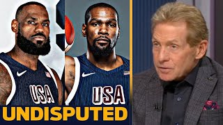 UNDISPUTED  Skip Bayless picks LeBron James as the key to an American gold over Kevin Durant🏅 [upl. by Dranrev538]