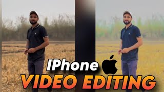 Iphone Video Editing  Iphone color Grading 2025 [upl. by Margaux]