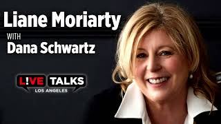 Liane Moriarty in conversation with Dana Schwartz at Live Talks Los Angeles [upl. by Nirda157]