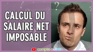 Calculer le net imposable du salarié [upl. by Janenna791]