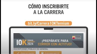 10K Ternium  Cómo Inscribirte [upl. by Buddie]