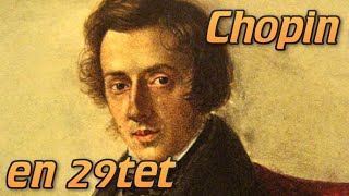 Chopin en 29TET  Fantaisie Impromptu Opus 66 1834 [upl. by Melamie858]