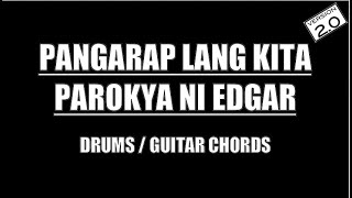 Parokya Ni Edgar  Pangarap Lang Kita Drums Guitar Chords amp Lyrics [upl. by Eldwun]