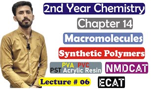 2nd Year Chemistry Chapter 14 Macromolecules Synthetic Polymers PVC PVA PSt Acrylic Resin Lec 6 [upl. by Yokoyama20]