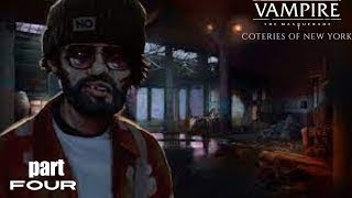 VAMPIRE THE MASQUERADE  COTERIES OF NEW YORK Gameplay Walkthrough Part 4  No Commentary [upl. by Odnomor657]