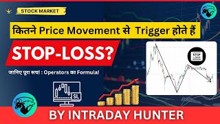 कितनी Price Movement चाहिए एक तरफ के सभी StopLoss Trigger करने के लिए [upl. by Ailahtan]