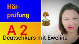 PRÜFUNG A2 Hören👂Deutsch lernen und Vorbereitung Teste dich [upl. by Lanni]