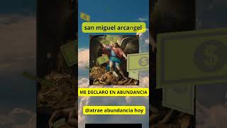 san miguel arcangel oración milagrosa y efectiva atraerabundanciayprosperidad [upl. by Anawk]