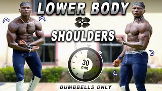 INTENSE 30 Mins LEGS amp SHOULDER WORKOUT WITH DUMBBELLS ONLY  Advanced Level [upl. by Katsuyama]