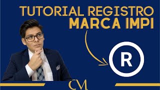 ► REGISTRAR MI MARCA LOGO NOMBRE COMERCIAL TUTORIAL  IMPI 2020 [upl. by Eul]