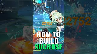 How To Build Sucrose  Artifacts amp Weapons  Genshin Impact [upl. by England]