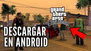 Como Descargar GTA San Andreas en Android Última Versión 2024 [upl. by Assil405]