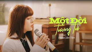 MỘT ĐỜI TƯƠNG TƯ  HANA CẨM TIÊN  Sao cô nói cô thương  cô hứa cô gieo [upl. by Ansley640]