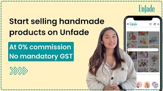 Sell Your Handmade Products to LAKHS of Customers with Unfade ❤️ [upl. by Eniamrehc]