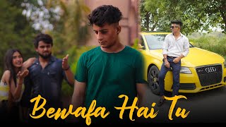 Bewafa Hai Tu  Heart Touching Love Story 2022  Latest Hindi New Song  MR SHUVI  Dhoka [upl. by Ettenauq685]