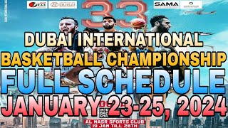 🔴 33rd DUBAI INTERNATIONAL BASKETBALL CHAMPIONSHIP  FULL SCHEDULE  JANUARY 2325 2024 [upl. by Gildas]