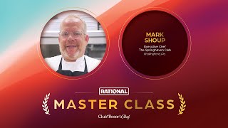 Creating a Flavorful Feast Master Class with Mark Shoup [upl. by Menedez]