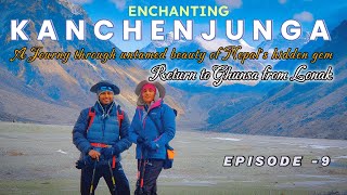 Kanchenjunga Circuit Trek  Episode 9  Returning to Ghunsa [upl. by Aitsirt328]