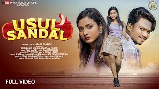 Usul Sandal New Santali Song 2024 Choudhuri Munda amp Punam Soren  Ram Mardi  Full Video [upl. by Kilroy]