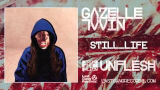 Gazelle Twin  Still Life [upl. by Blasius]