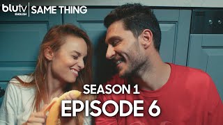 Same Thing  Episode 6 English Subtitle Aynen Aynen  Season 1 4K [upl. by Ida]