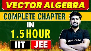 VECTOR ALGEBRA in 15 Hour  Complete Chapter for JEE MainAdvanced [upl. by Stuckey]