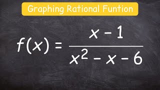 How to graph a rational function using 6 steps [upl. by Lawley506]