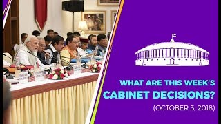 Key Cabinet Decisions October 3 2018 MSP for Rabi Crops Indore Metro Bhopal Metro amp more [upl. by Arataj186]