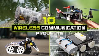 Top 10 Electronics Wireless Communication Projects Ideas 2024 [upl. by Ydnem]