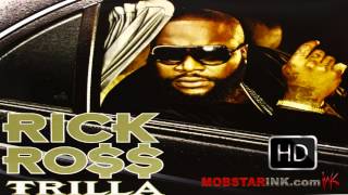 RICK ROSS Trilla Album HD  quotThis Is The Lifequot [upl. by Lorilyn]