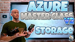 Azure Master Class v2  Module 5  Storage [upl. by Rhianna]