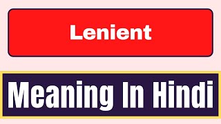 Lenient meaning in hindi  What is Lenient meaning in hindi  English Brain [upl. by Grefer]