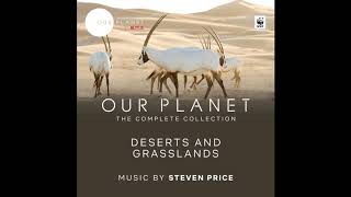 Deserts And Grasslands  Our Planet The Complete Collection OST [upl. by Eitac]