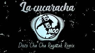 La cucaracha  Disco Cha Cha Ragatak Remix  KOKOMOO [upl. by Joseph]