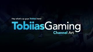 TobiiasGaming Channel Art [upl. by Aisined]