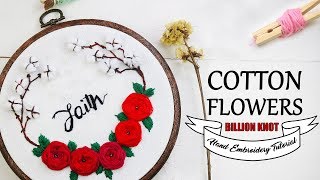 Cotton Flowers  Billion Knot  Hand Embroidery Simple amp Easy Tutorial [upl. by Fassold81]